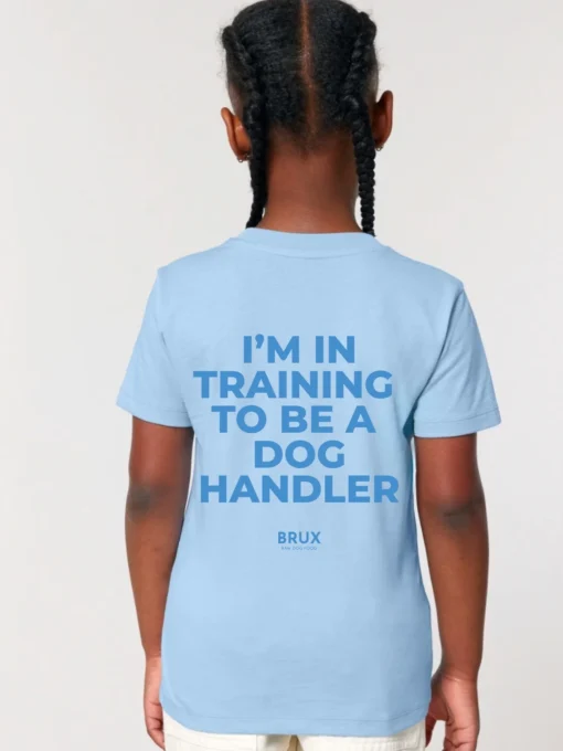 brux kids tshirt blue im in training to be a dog handler